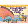 Marissa's Books & Gifts, LLC 9780807588406 Did a Dinosaur Drink this Water?