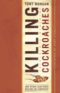 Marissa's Books & Gifts, LLC 9780805447859 Killing Cockroaches: And Other Scattered Musings on Leadership
