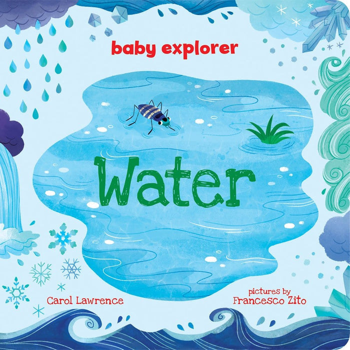 Marissa's Books & Gifts, LLC 9780807505175 Water: Baby Explorer