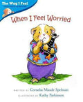 Marissa's Books & Gifts, LLC 9780807588932 When I Feel Worried (the Way I Feel Books)